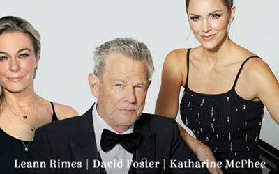 Leann Rimes, David Foster & Katharine McPhee