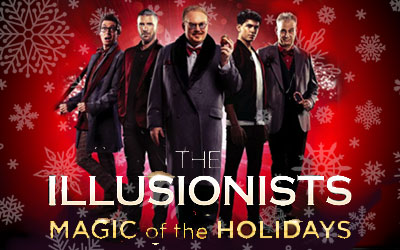 The Illusionists Magic Of The Holidays Live